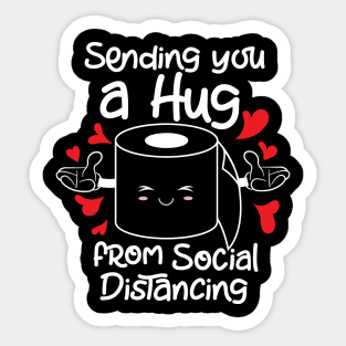 Coronavirus Pandemic Sending You a Hug From Social Distancing Sticker